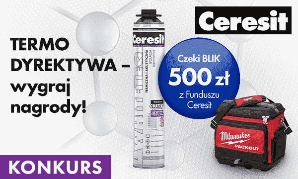 Ceresit - Termo dyrektywa - wygraj nagordy!